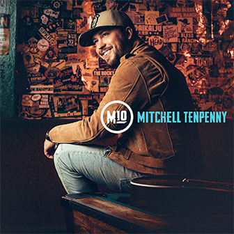 "Drunk Me" by Mitchell Tenpenny