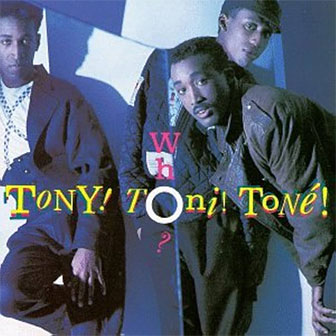 "Little Walter" by Tony! Toni! Tone!