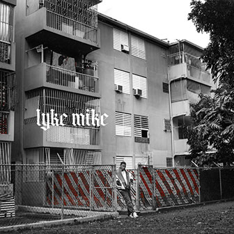 "Lyke Mike" album by Myke Towers