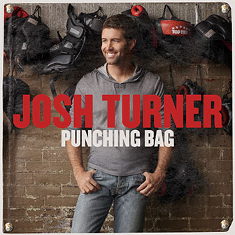 "Punching Bag" album by Josh Turner