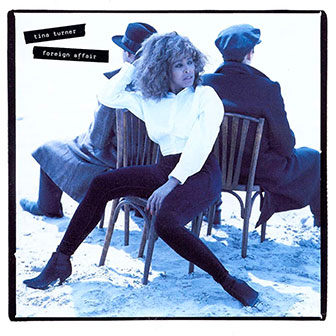 "Foreign Affair" album by Tina Turner