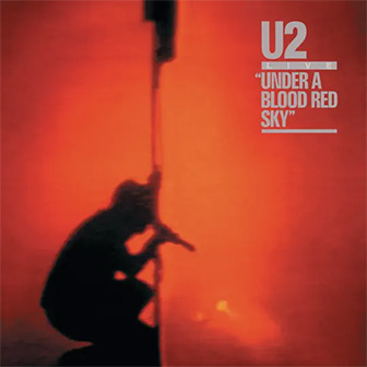 "Under A Blood Red Sky" album