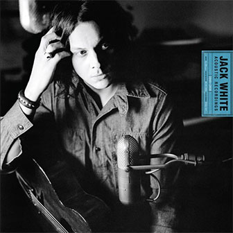 "Acoustic Recordings: 1998-2016" album by Jack White