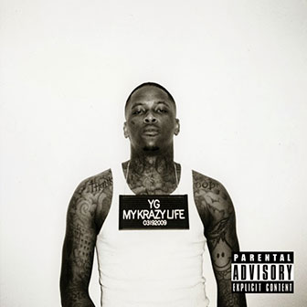 "My Krazy Life" album by YG