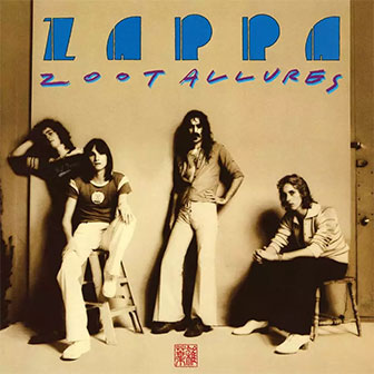 "Zoot Allures" album by Frank Zappa "Zoot Allures" album by Frank Zappa