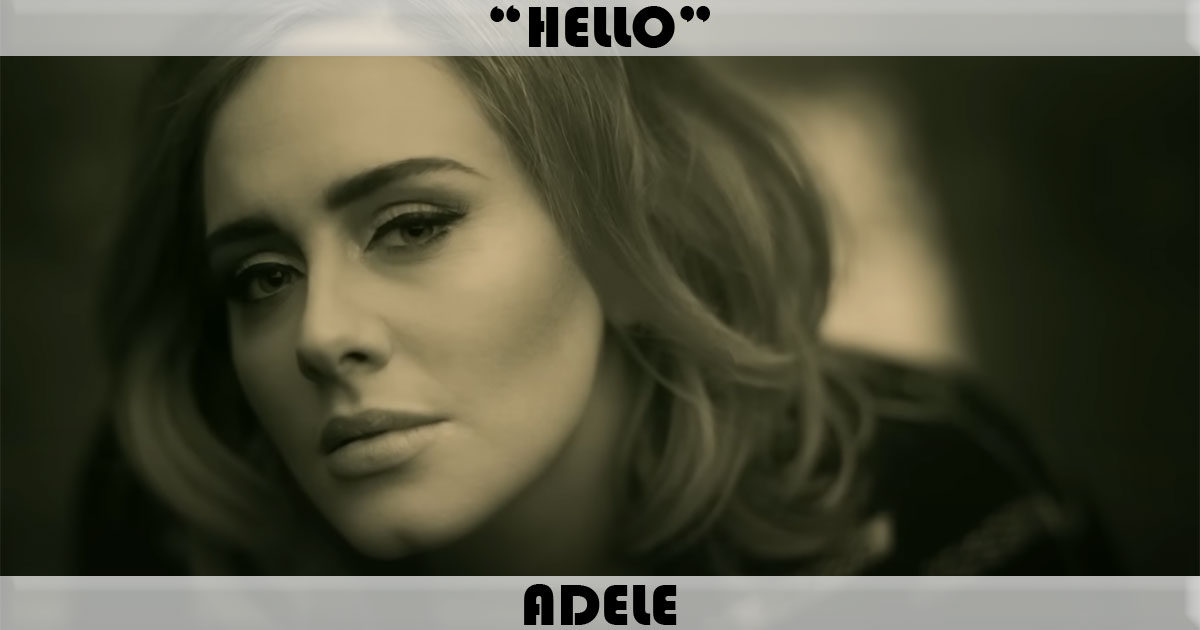 "Hello" by Adele