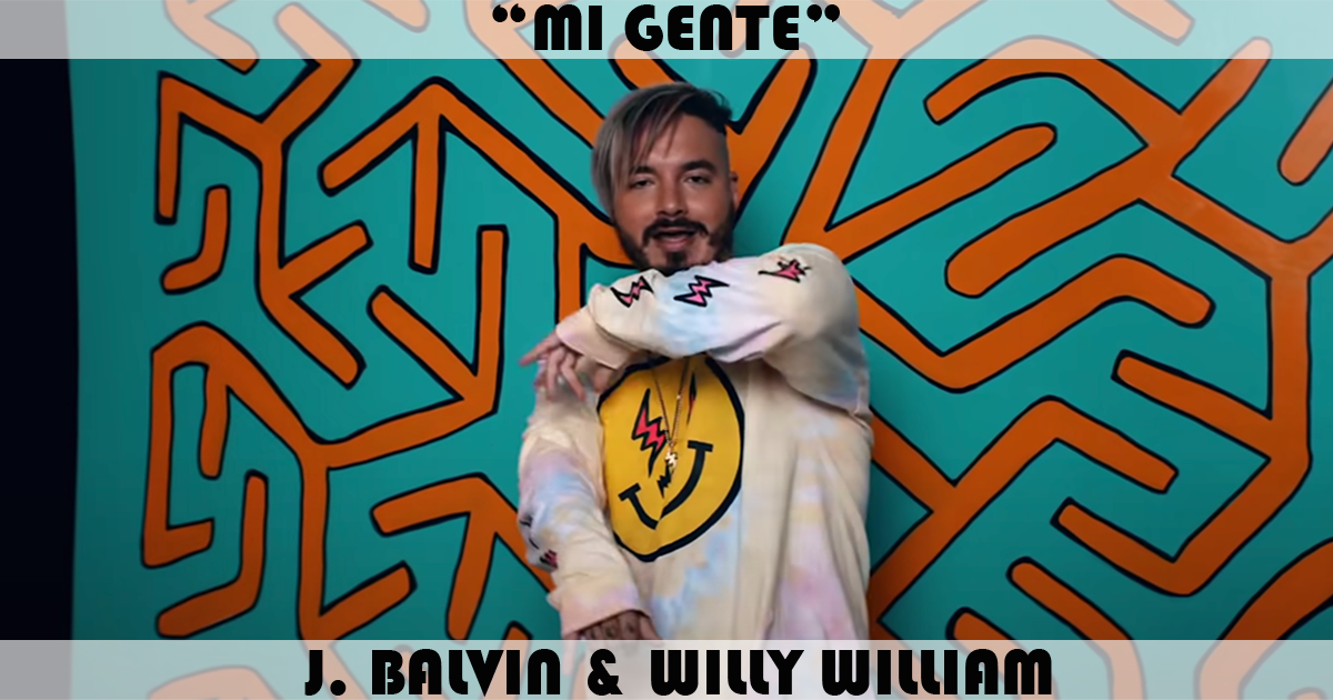 "Mi Gente" by J Balvin