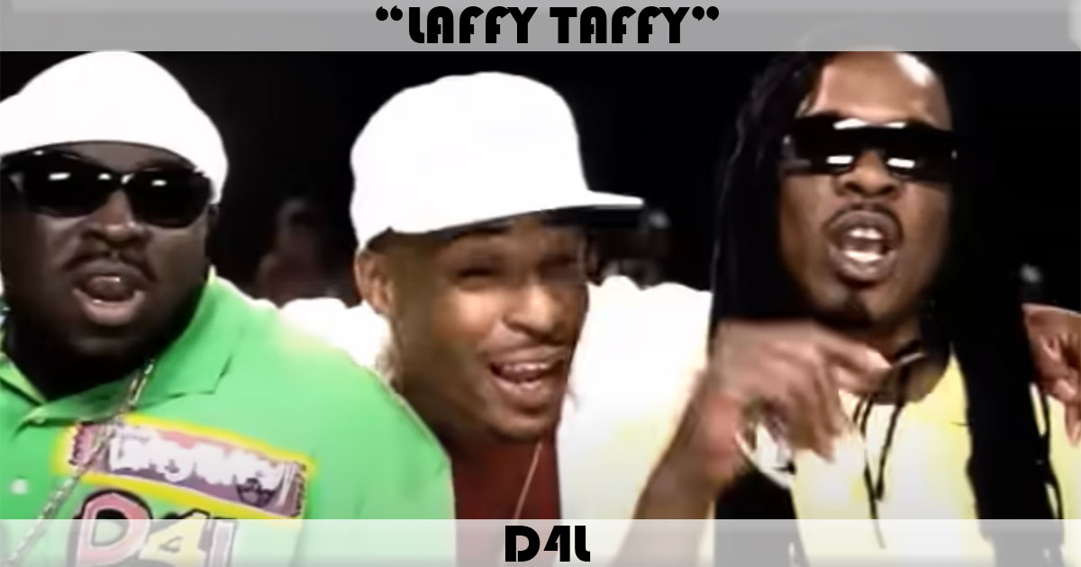 "Laffy Taffy" by D4L