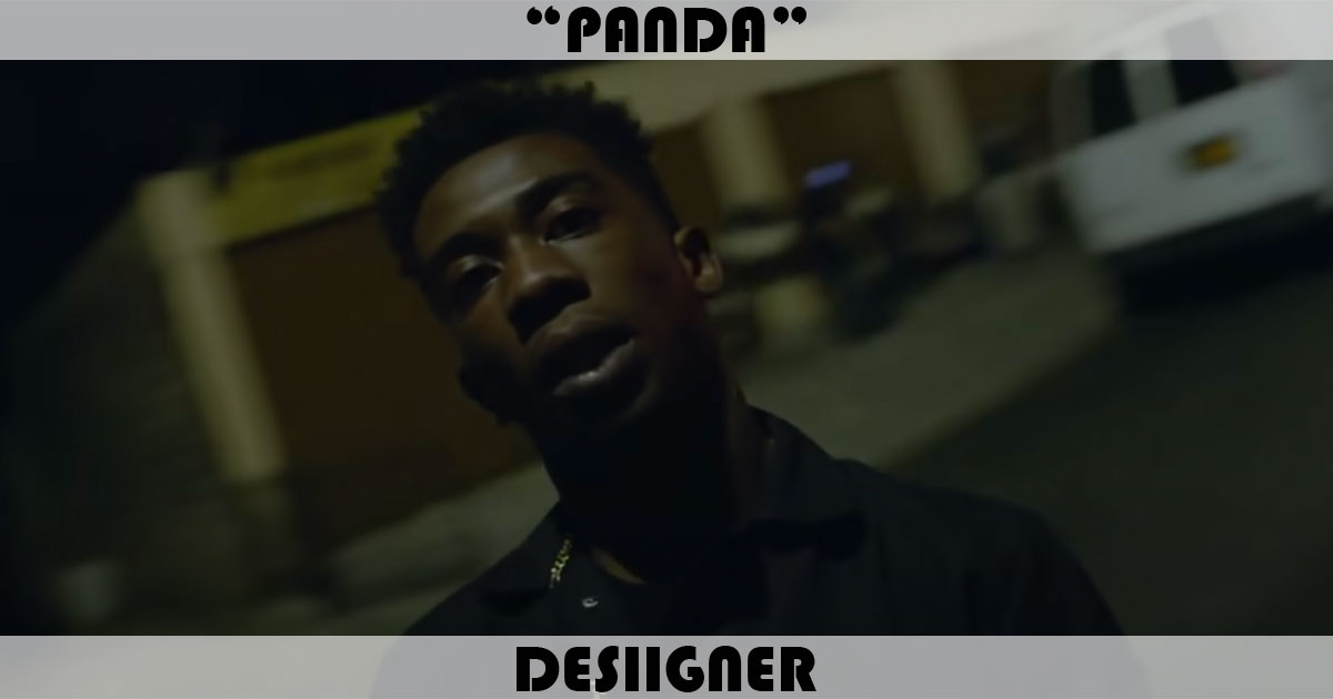 "Panda" by Desiigner