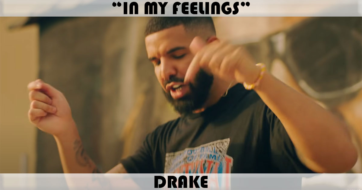 "In My Feelings" by Drake