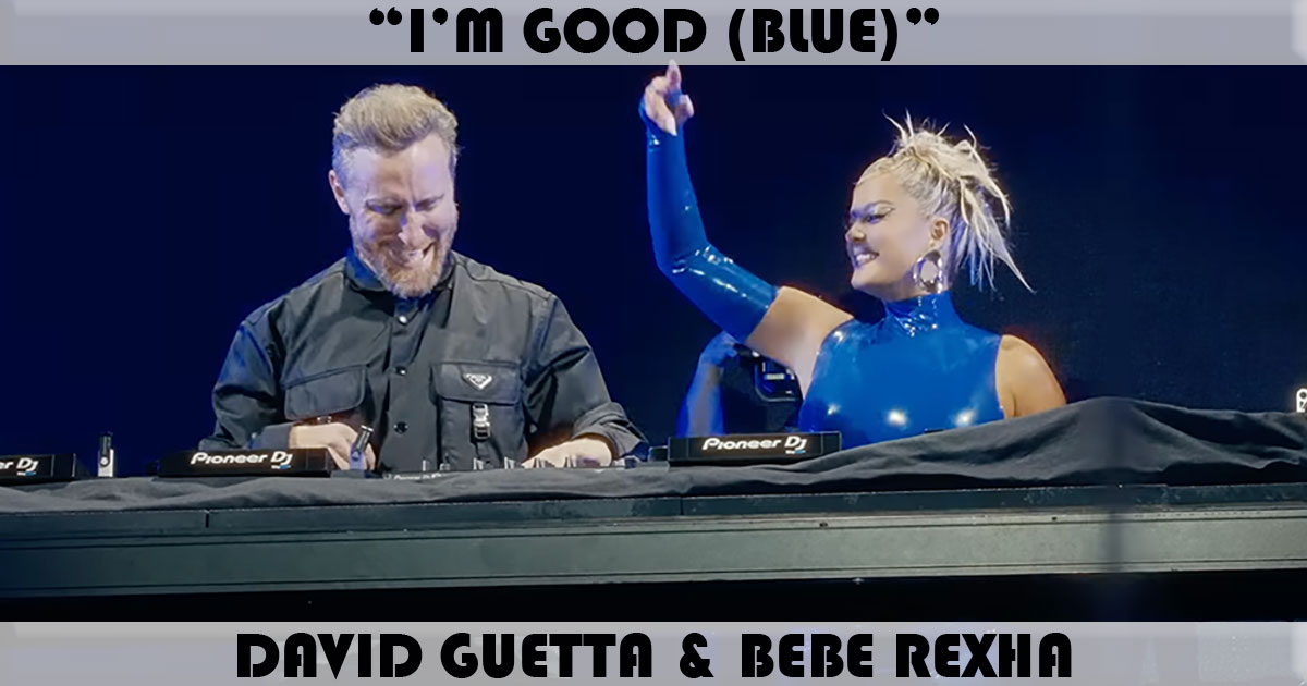 "I'm Good (Blue)" by David Guetta