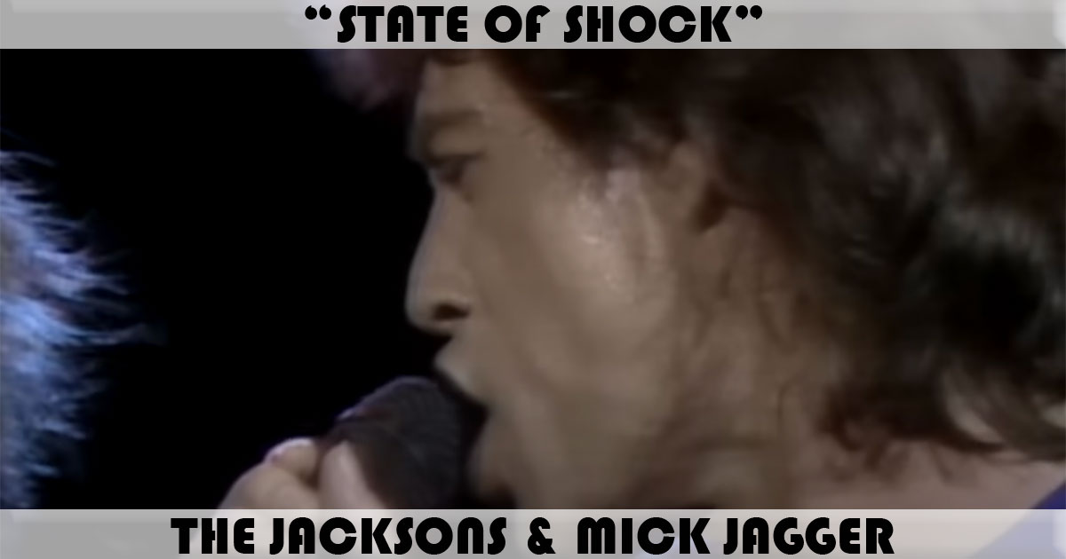"State Of Shock" by The Jacksons