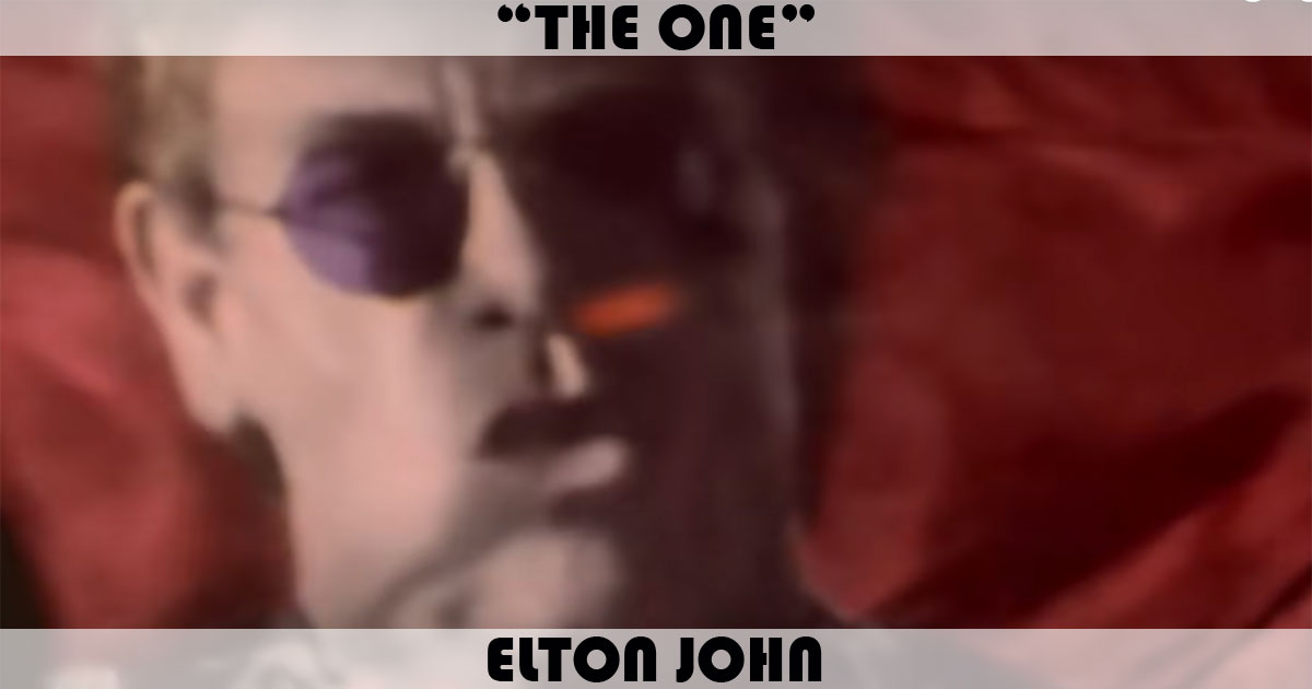 "The One" by Elton John