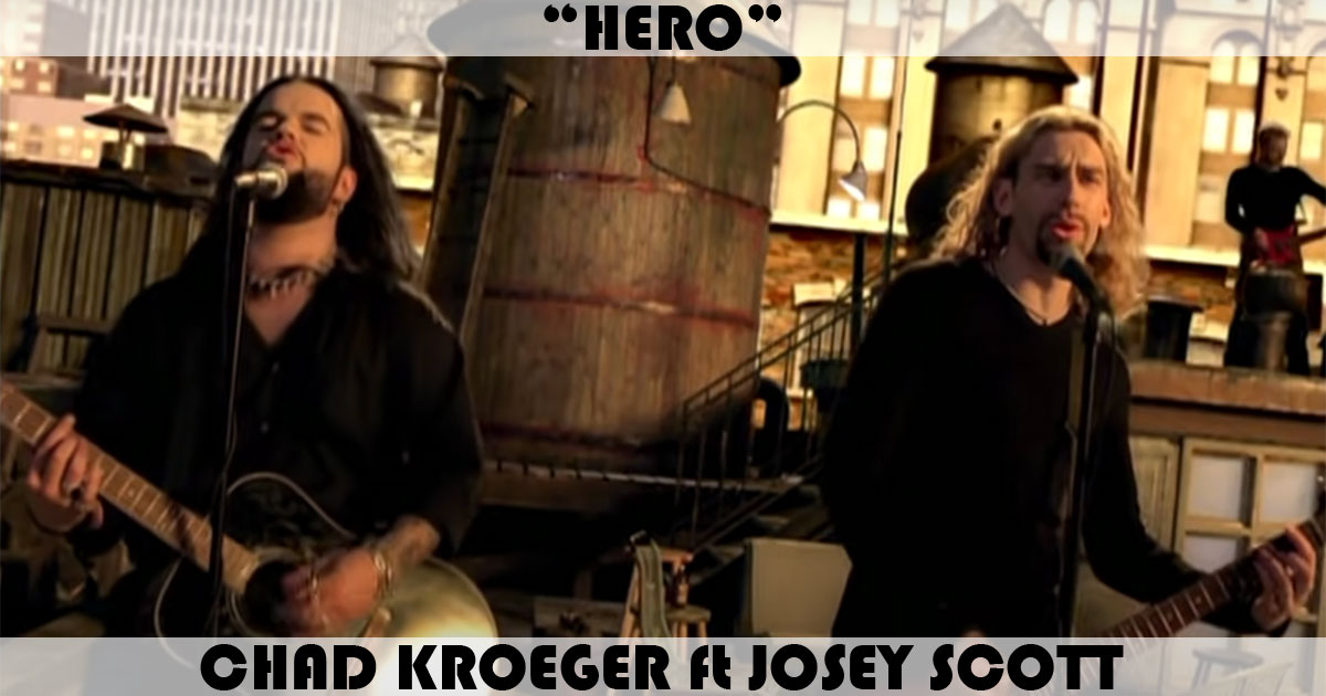 "Hero" by Chad Kroeger