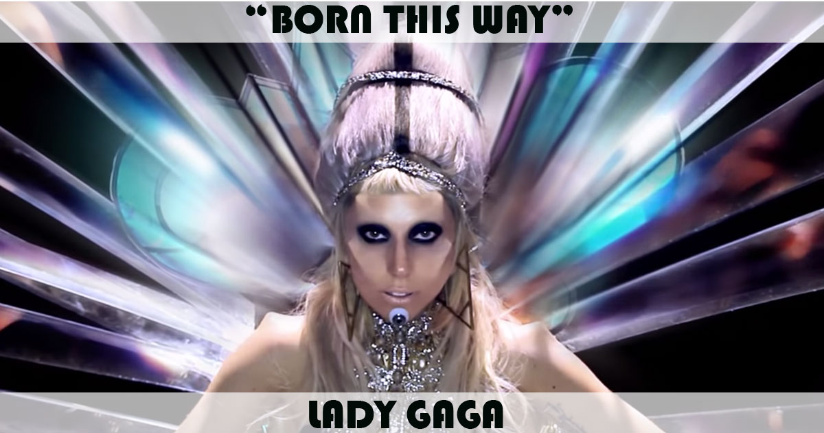 "Born This Way" by Lady Gaga