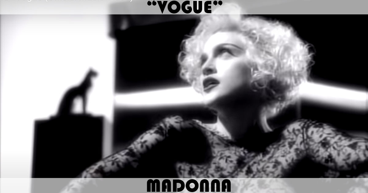 "Vogue" by Madonna