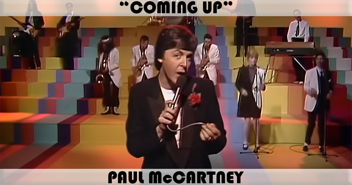 "Coming Up" by Paul McCartney