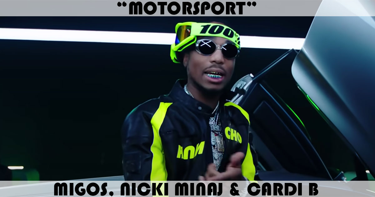 "MotorSport" by Migos