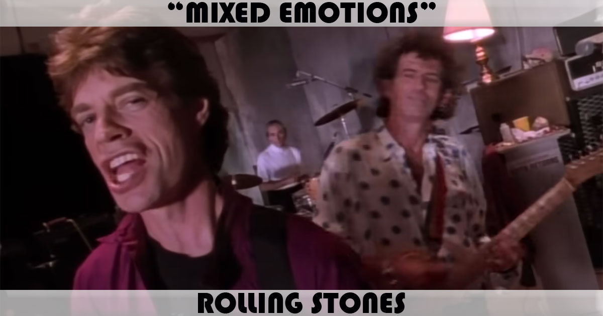 "Mixed Emotions" by the Rolling Stones