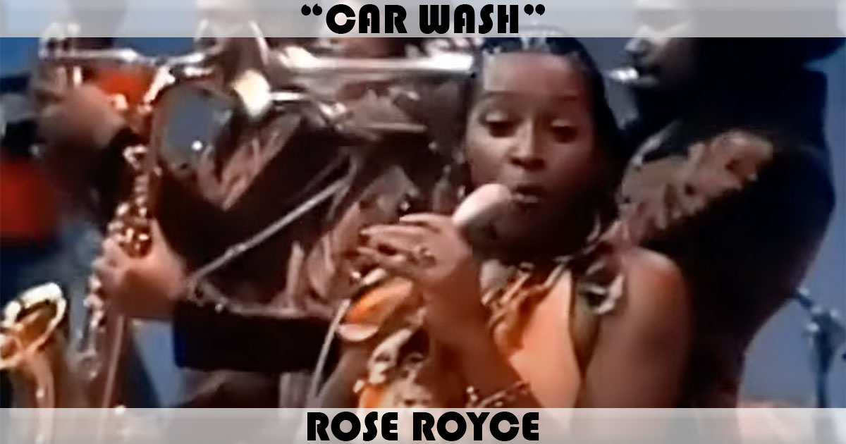 "Car Wash" by Rose Royce