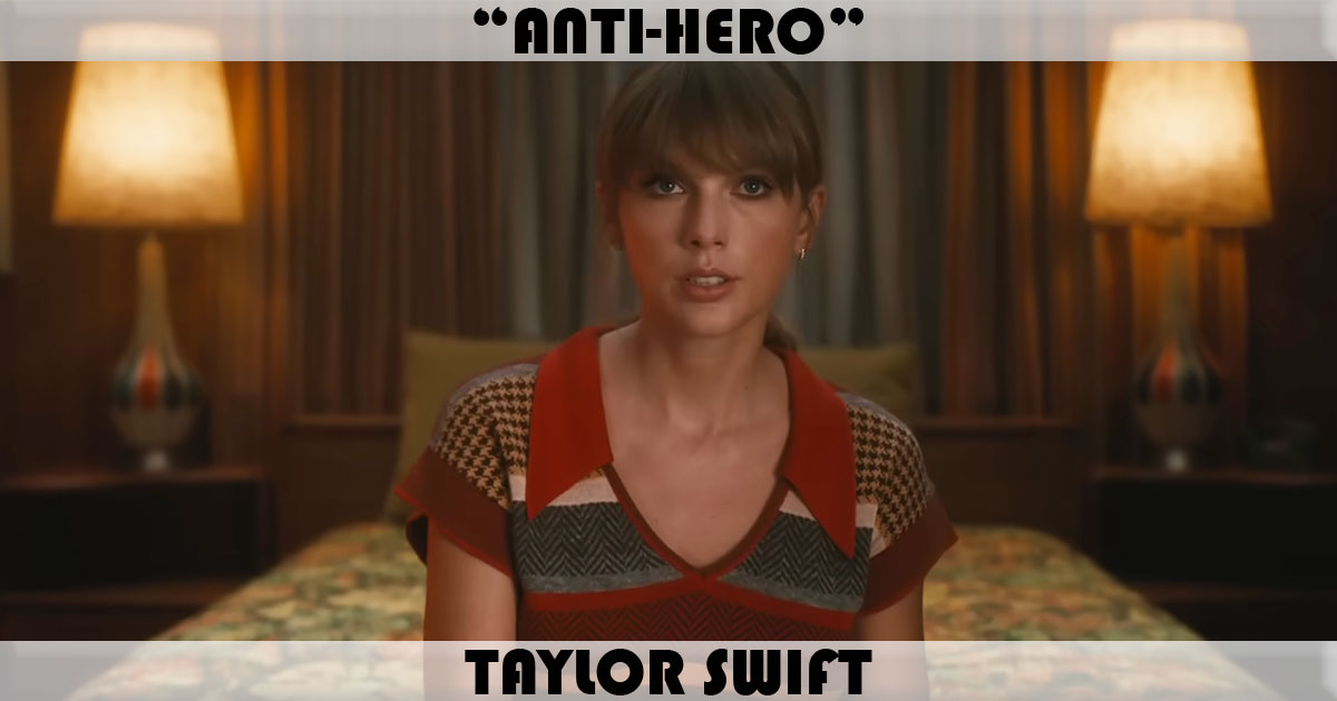 "Anti-Hero" by Taylor Swift
