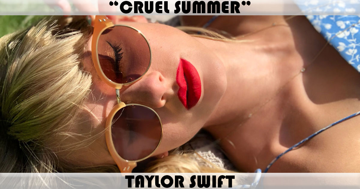 "Cruel Summer" by Taylor Swift