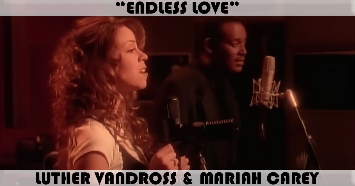 "Endless Love" by Luther Vandross