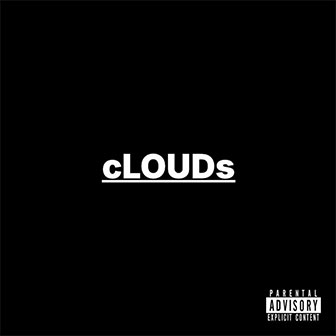 "cLOUDs" by J. Cole "cLOUDs" by J. Cole