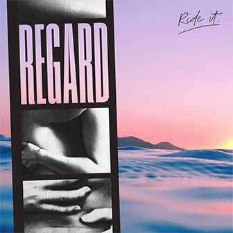 "Ride It" by DJ Regard