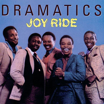 "Be My Girl" by The Dramatics "Be My Girl" by The Dramatics