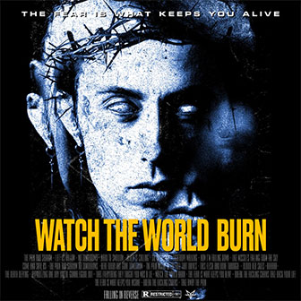 "Watch The World Burn" by Falling In Reverse "Watch The World Burn" by Falling In Reverse