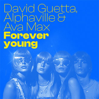 "Forever Young" by David Guetta