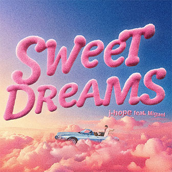 "Sweet Dreams" "Sweet Dreams"