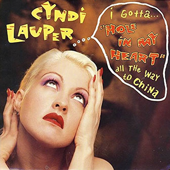 "Hole In My Heart" by Cyndi Lauper