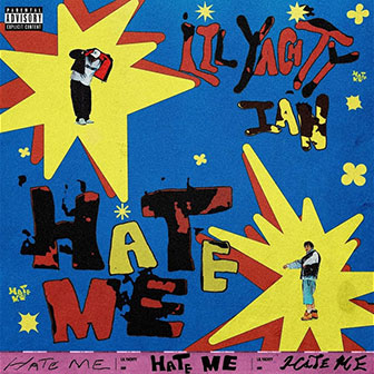 "Hate Me" by Lil Yachty