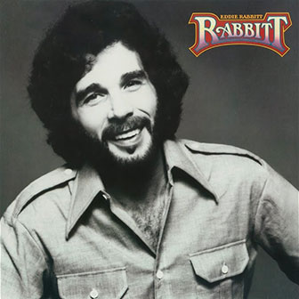 "I Can't Help Myself" by Eddie Rabbitt