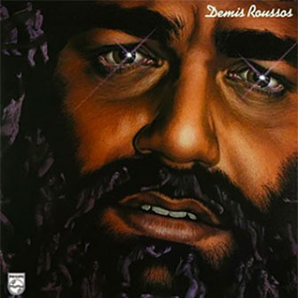 "That Once In A Lifetime" by Demis Roussos