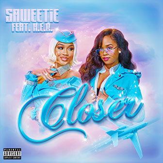 "Closer" by Saweetie